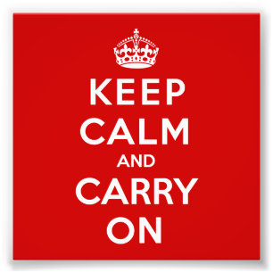 Keep Calm and Carry On Photo Print