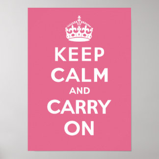 Keep Calm and Carry On_PINK Poster