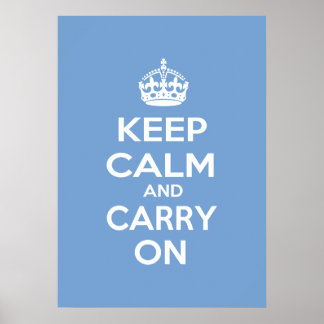 Keep Calm and Carry On Poster