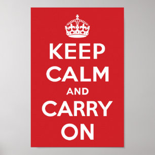Keep Calm And Carry On Poster