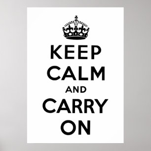 Keep Calm And Carry On Poster