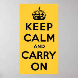 Keep Calm And Carry On Poster