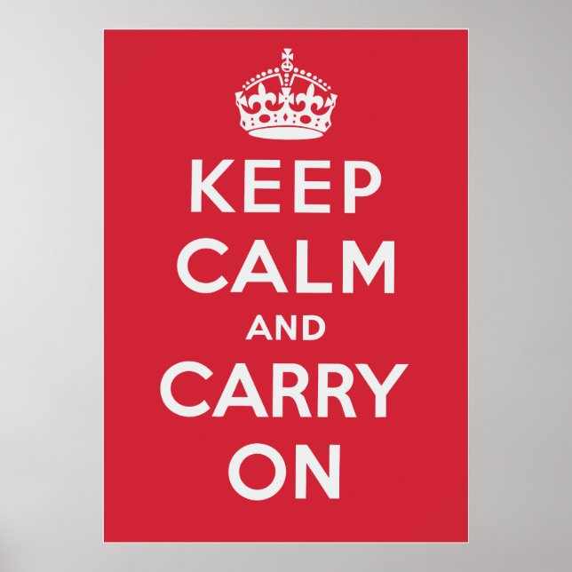 Keep Calm And Carry On Poster (Front)