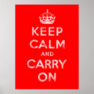 Keep Calm and Carry On Poster