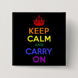 Keep Calm and Carry On Rainbow 15 Cm Square Badge