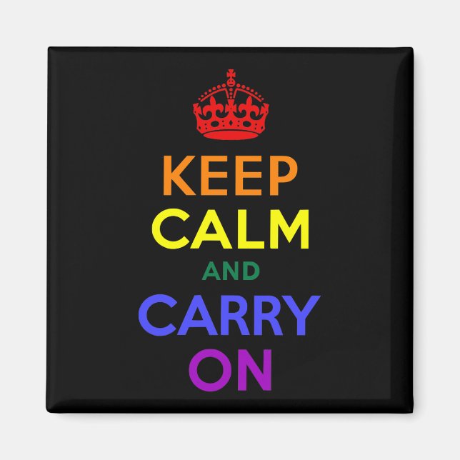 Keep Calm and Carry On Rainbow Magnet (Front)