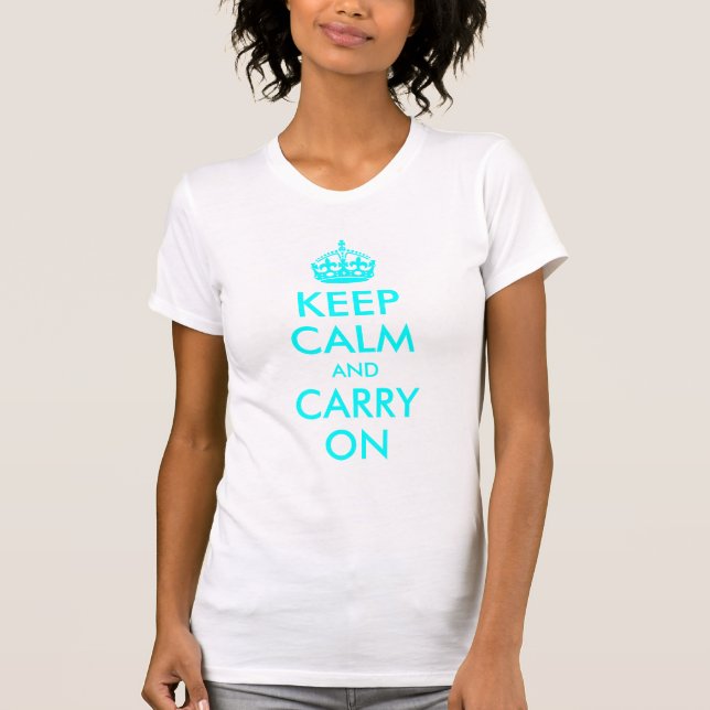 Keep Calm and Carry On Shirt (Front)