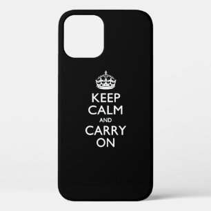 KEEP CALM AND CARRY ON Solid Black iPhone 12 Pro Case