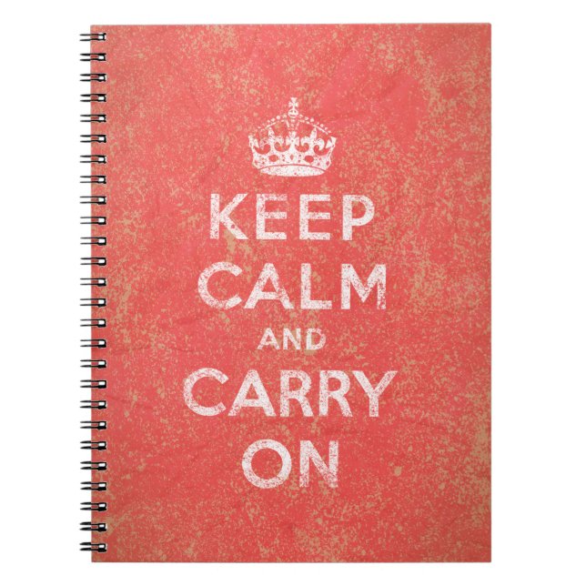 Keep Calm and Carry On Spiral Notebook (Front)