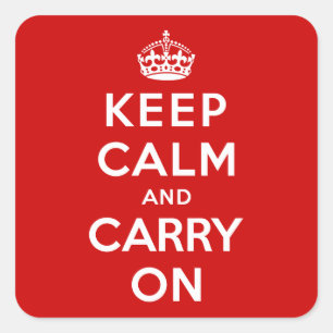 Keep Calm and Carry On Square Sticker