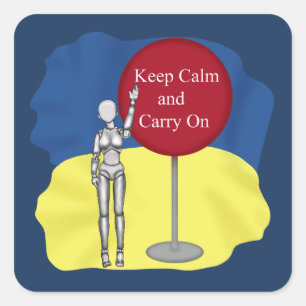 Keep Calm and Carry On . Ukraine strong Square Sticker