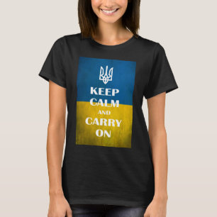 Keep calm and carry on Ukrainian emblem trident T-Shirt
