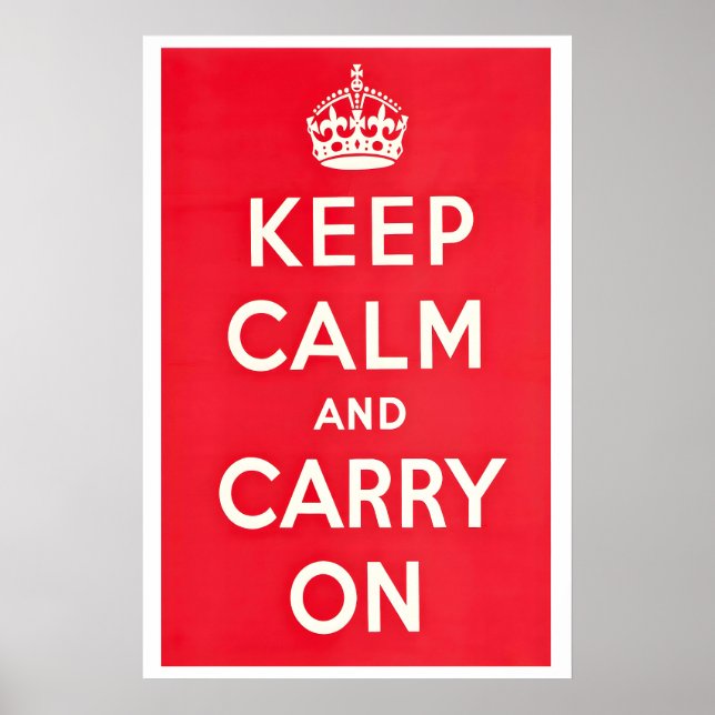 Keep Calm and Carry On - Vintage Inspirational Poster (Front)
