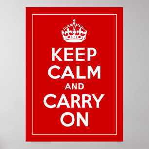 Keep Calm and Carry On ~ Vintage World War 2 Poster