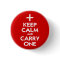 Keep Calm and Carry One