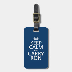 Keep Calm and Carry Ron (any colour) Luggage Tag