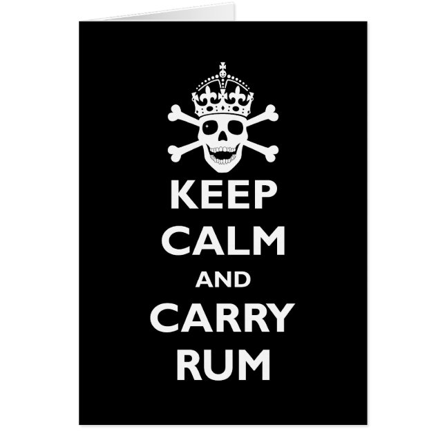 Keep Calm and Carry Rum (Front)