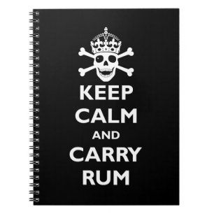 Keep Calm and Carry Rum Spiral Notebook
