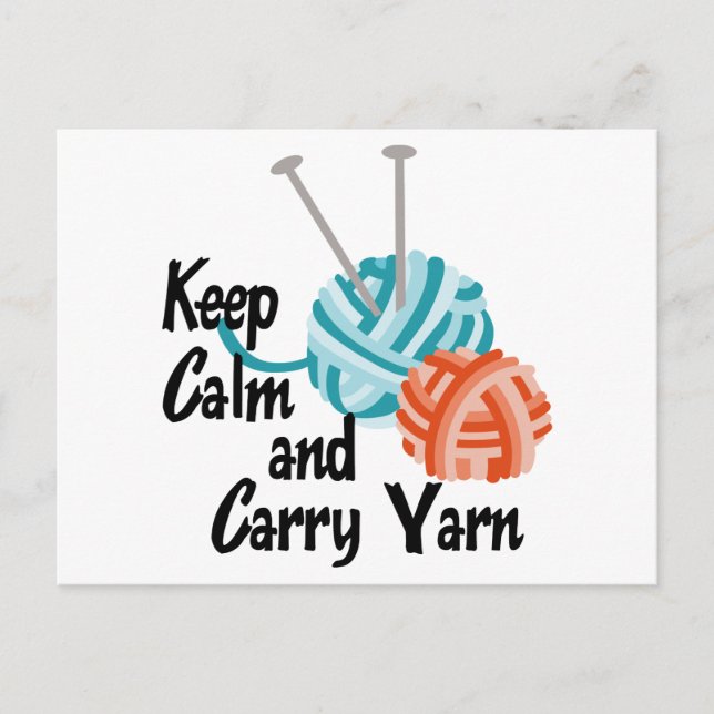 Keep Calm and Carry Yarn Postcard (Front)