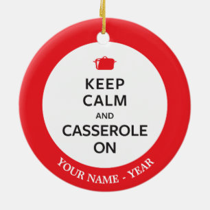 Keep Calm and Casserole On Ceramic Tree Decoration