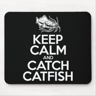 Keep Calm And Catch Fish - Fisherman Fishing Catfi Mouse Pad