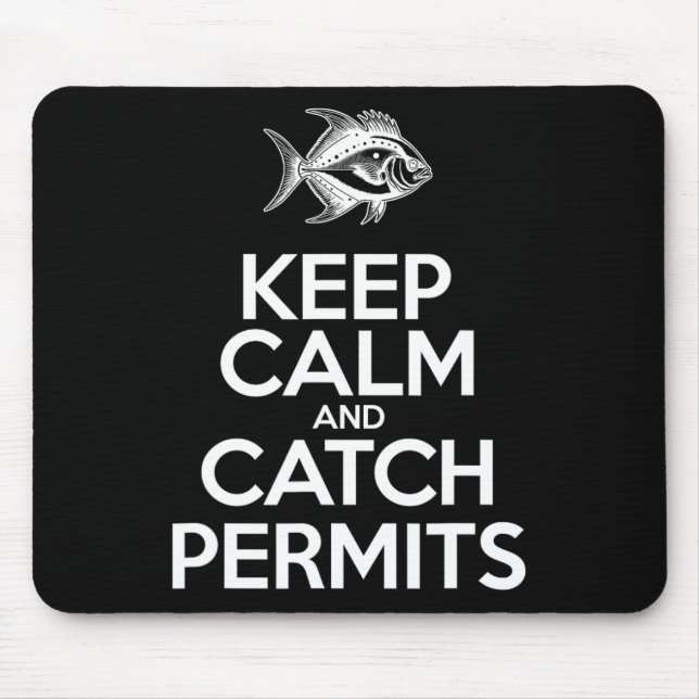 Keep Calm And Catch Fish - Fisherman Fishing Permi Mouse Pad (Front)