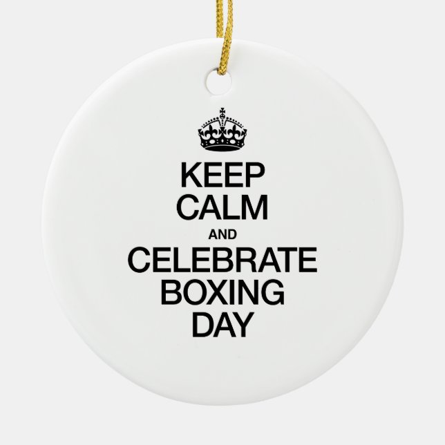 KEEP CALM AND CELEBRATE BOXING DAY CERAMIC TREE DECORATION (Front)