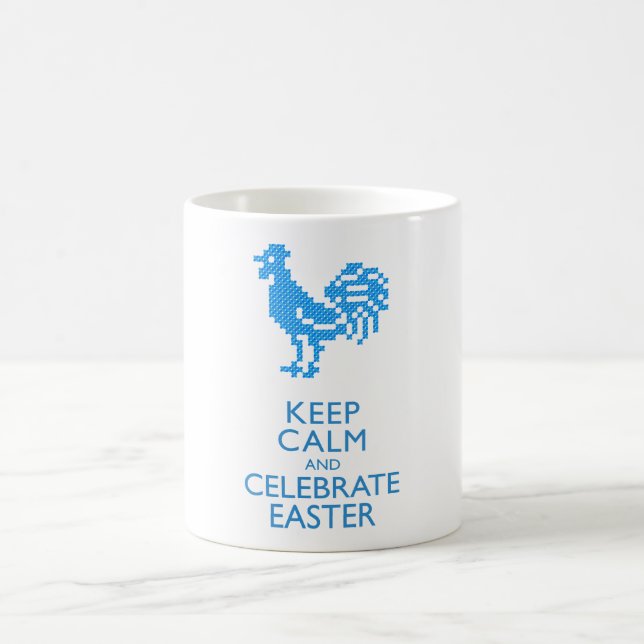 KEEP CALM AND CELEBRATE EASTER COFFEE MUG (Center)