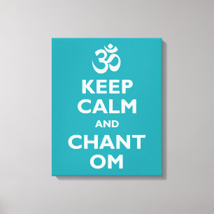 Keep Calm and Chant Om Canvas Print