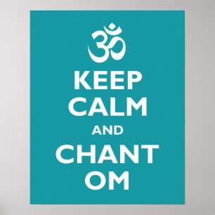 Keep Calm and Chant Om Poster