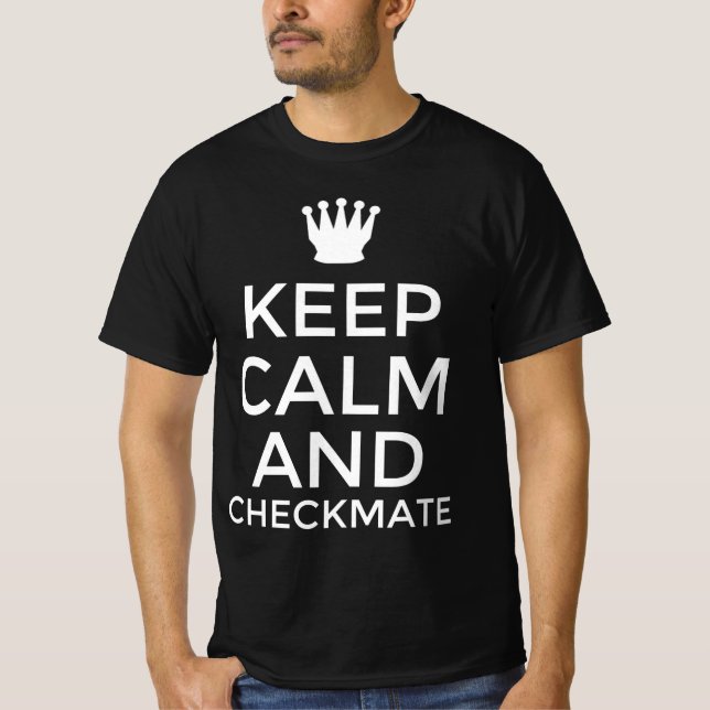 Keep calm and checkmate T-Shirt (Front)