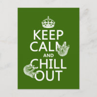Keep Calm and Chill Out (sloth) (any colour)