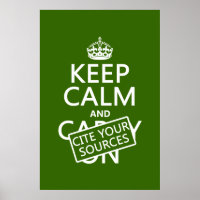 Keep Calm and Cite Your Sources (in any colour)