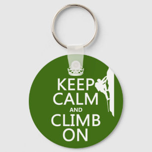 Keep Calm and Climb On (customisable colour) Key Ring