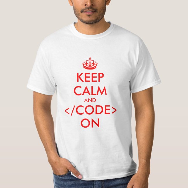 Keep calm and code on t-shirt | Programming nerd (Front)