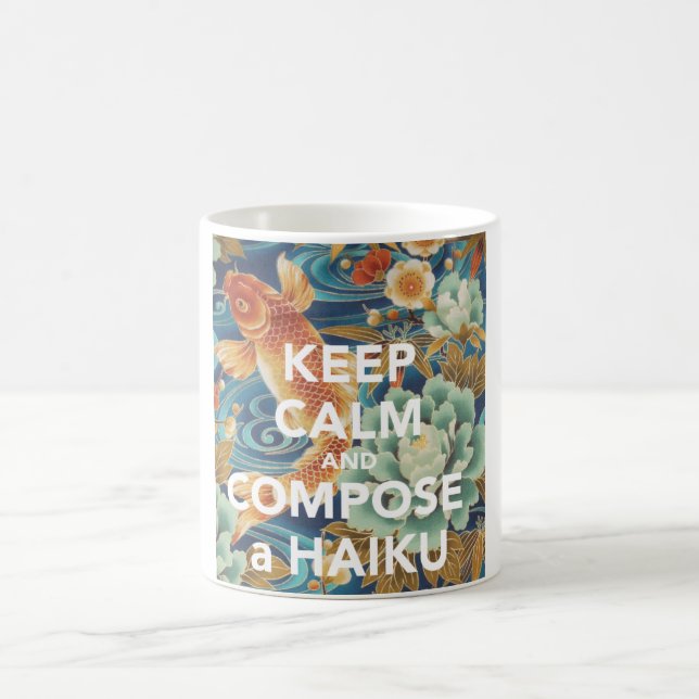 "KEEP CALM AND COMPOSE A HAIKU" mug (Center)