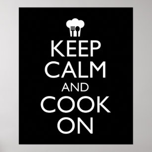 Keep Calm And Cook On Poster