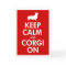 Keep Calm and Corgi On Pembroke