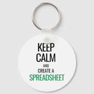 Keep Calm and Create a Spreadsheet - Excel Key Ring