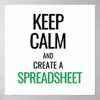 Keep Calm and Create a Spreadsheet - Excel