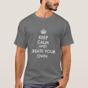 Keep calm and CREATE YOUR custom people England  O T-Shirt