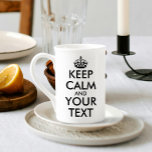 Keep Calm and Create Your Own Make Add Text Here Bone China Mug<br><div class="desc">Keep Calm and Create Your Own Make Add Text Here Mug just for you.</div>