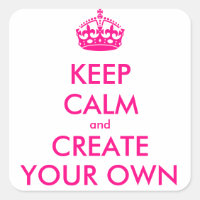 Keep calm and create your own - Pink