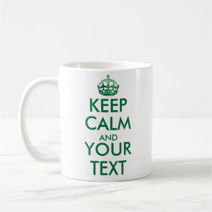 KEEP CALM AND-Create your own text side1 and side2 Coffee Mug
