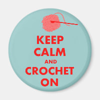Keep Calm and Crochet On Gifts
