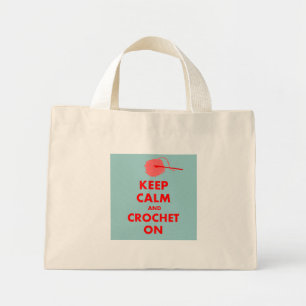 Keep Calm and Crochet On Gifts Mini Tote Bag