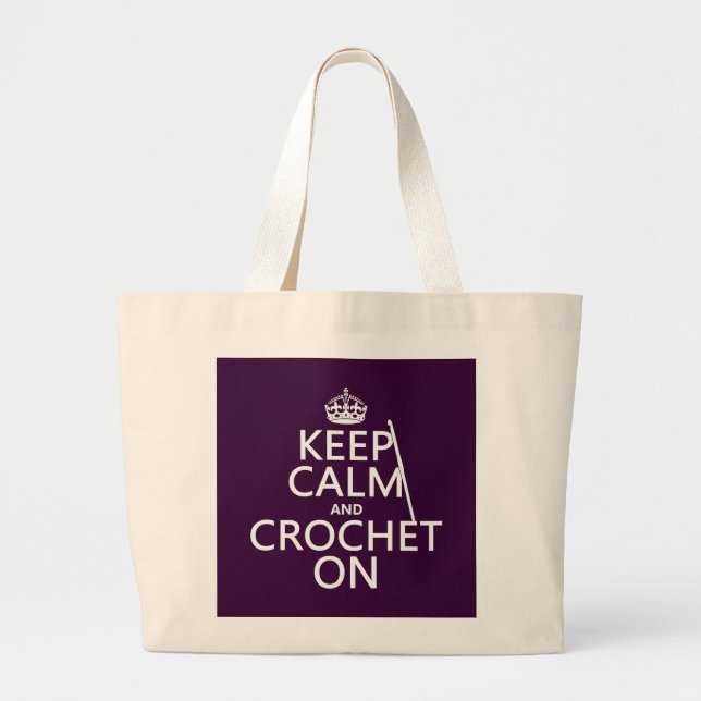 Keep Calm and Crochet On Large Tote Bag (Front)