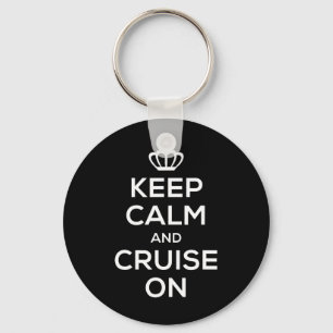 Keep Calm And Cruise On T Shirt For Sailor Family Key Ring