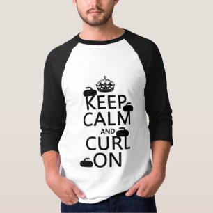 Keep Calm and Curl On (any colour) T-Shirt