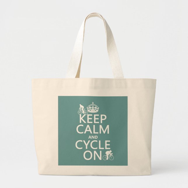 Keep Calm and Cycle On (in any colour) Large Tote Bag (Front)